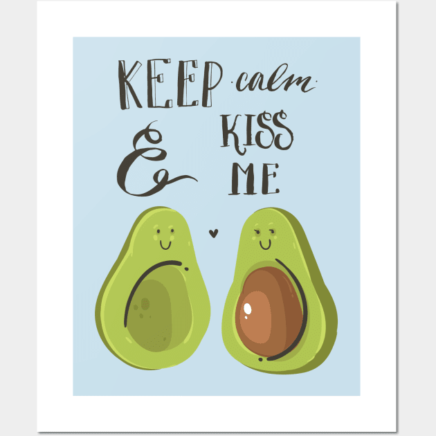 keep calm and kiss me avocado Wall Art by Mako Design 